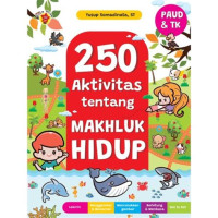 Image of 250 Aktivitas Tentang Mahluk Hidup