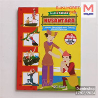 Image of Cerita Rakyat Nusantara : Legenda Bersejarah Dari Sabang - Sampai Merauke