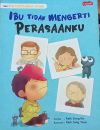 Image of Ibu Tidak Mengerti Perasaanku