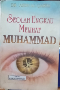 Image of Seolah Engkau Melihat Muhammad