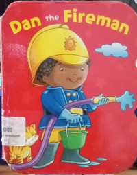 Image of Dan the Fireman