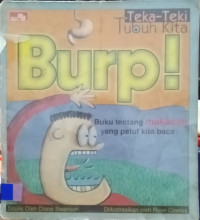 Image of Teka-Teki Tubuh Kita Burp! Buku Tentang Makanan yang Patut Kita Baca