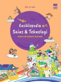 Image of Ensiklopedia Sains & Teknologi : Sains dalam Rumah