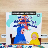 Image of Seri Ramadhan Ceria : Aku Ingin masuk Surga Dengan Puasa